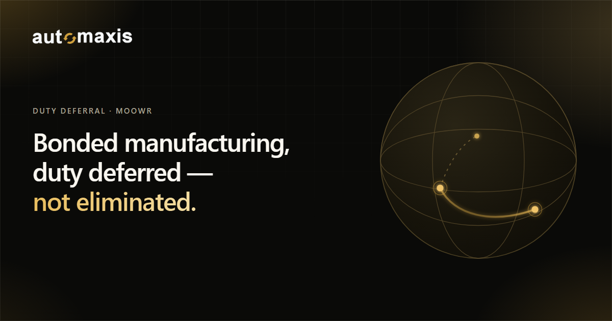 MOOWR lets manufacturers defer duty on imports with no export obligation. Here is what it actually defers, and when it beats EPCG or Advance Authorisation.